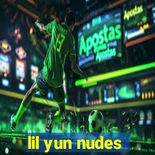 lil yun nudes